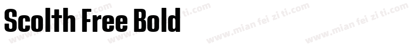 Scolth Free Bold字体转换